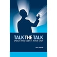thumbnail image 1 of Pre-Owned Talk the Talk: Speech and Debate Made Easy (Hardcover) 0973868201 9780973868203, 1 of 1