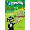 Pete the Cat: Making New Friends (Paperback - Used) 0062974130 9780062974136