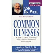 Common Illnesses (Ask Dr. Weil) [Mass Market Paperback - Used]