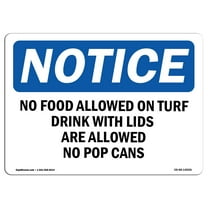 OSHA Notice Sign - No Food Allowed On Turf Drinks With Lids | Decal | Protect Your Business, Construction Site |  Made in the USA