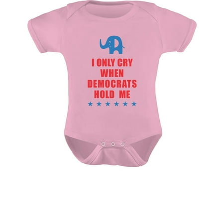 

TeeStars - I Only Cry When Democrats Hold Me Funny Political Baby Bodysuit 6M Pink