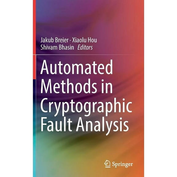 Automated Methods in Cryptographic Fault Analysis, (Hardcover)