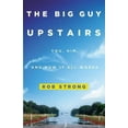 thumbnail image 1 of The Big Guy Upstairs, 1 of 1