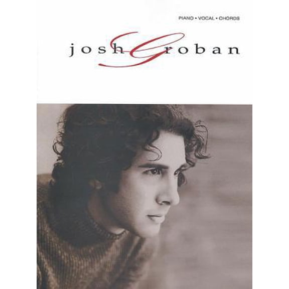 Pre-Owned Josh Groban: Piano/Vocal/Chords (Paperback) 0757993834 9780757993831
