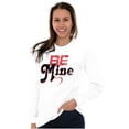 thumbnail image 4 of Be Mine Cute Valentines Day Love Women's Long Sleeve T Shirt Brisco Brands L, 4 of 6