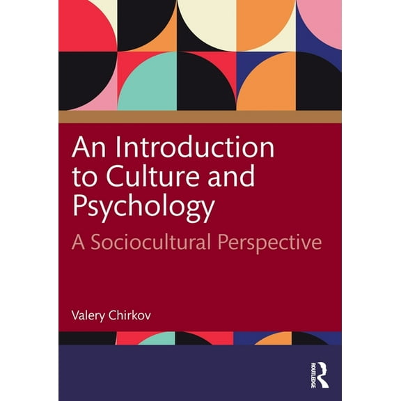 An Introduction to Culture and Psychology: A Sociocultural Perspective, (Paperback)