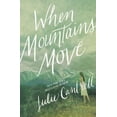 thumbnail image 1 of Pre-Owned When Mountains Move, (Paperback), 1 of 1