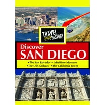 TRAVEL THRU HISTORY Discover San Diego