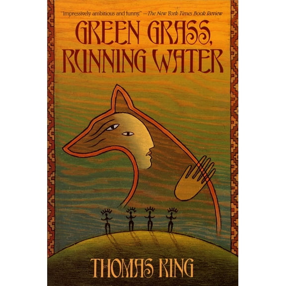 Green Grass, Running Water, (Paperback)
