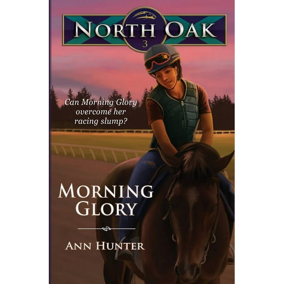 North Oak Morning Glory, Book 3, (Paperback)