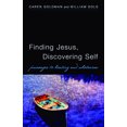 thumbnail image 2 of Pre-Owned Finding Jesus, Discovering Self: Passages to Healing and Wholeness (Paperback) by Caren Goldman, William Dols, 2 of 2