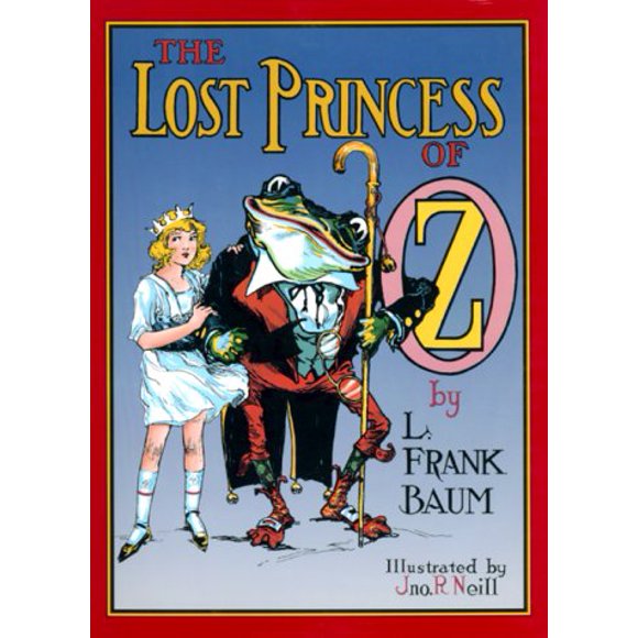 The Lost Princess Of Oz (Books of Wonder)