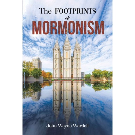 The Footprints of Mormonism, (Paperback)