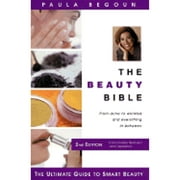 Pre-Owned The Beauty Bible: The Ultimate Guide to Smart Beauty (Paperback 9781877988295) by Paula Begoun