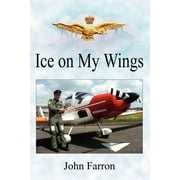 Ice on My Wings (Paperback)