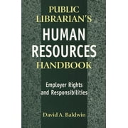 The Public Librarian's Human Resources Handbook (Paperback)