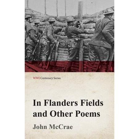 - In Flanders Fields and Other Poems (WWI Centenary Series) - eBook
