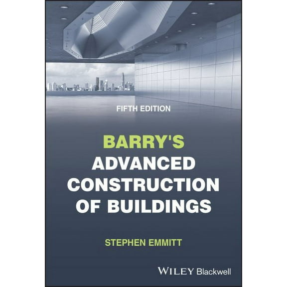 Barry's Advanced Construction of Buildings