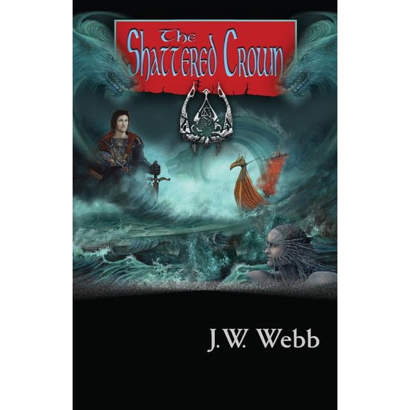 The Shattered Crown, (Paperback)