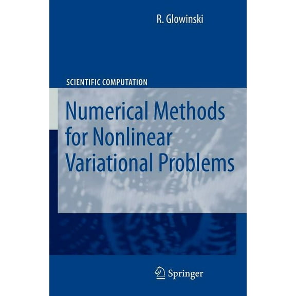 Scientific Computation Lectures on Numerical Methods for Non-Linear Variational Problems, (Paperback)