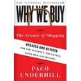 thumbnail image 2 of Why We Buy: The Science of Shopping--Updated and Revised for the Internet, the Global Consumer, and Beyond, (Paperback), 2 of 2