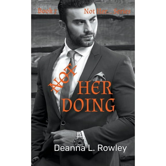 Not Her... Not Her Doing, Book 7, (Paperback)