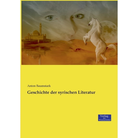Geschichte der syrischen Literatur, (Paperback)