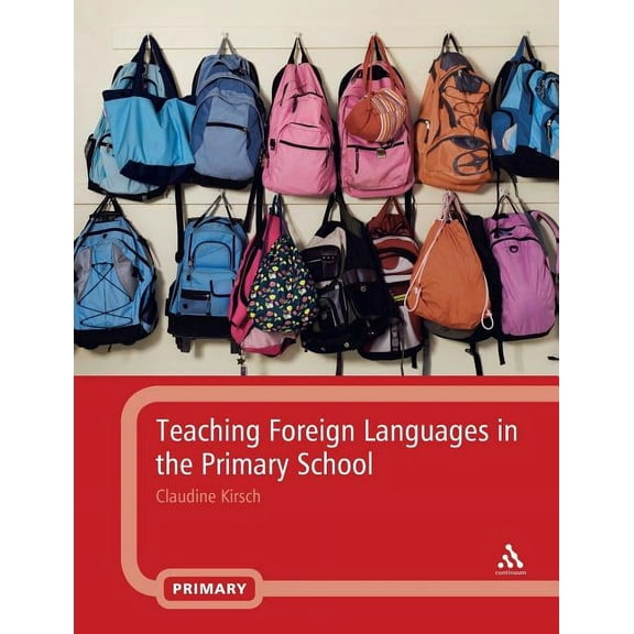 Teaching Foreign Languages in the Primary School (Paperback)
