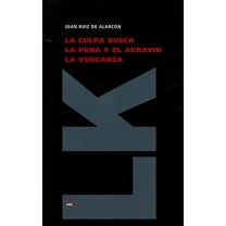 Teatro La culpa busca la pena y el agravio la venganza, Book 350, (Hardcover)