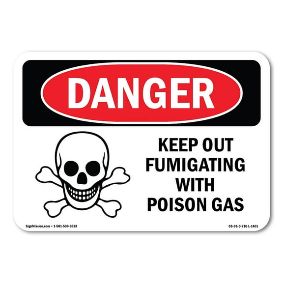 SignMission OS-DS-D-1218-L-1401 OSHA Danger Sign - Keep Out Fumigating with Poison Gas