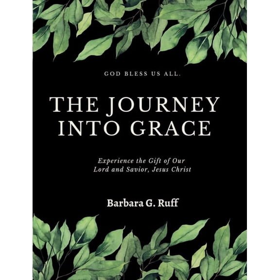 The Journey into Grace (Paperback)