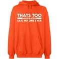 thumbnail image 2 of OXI Hoodie Sweatshirt - Thats Too Much Bacon, Basic Casual Hoodie for Men's and Women Fleece Hoodie Long Sleeve - Orange 2X-Large, 2 of 3