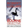 thumbnail image 1 of Pre-Owned Robert Ludlum's (Tm) the Bourne Objective (Hardcover) 044656690X 9780446566902, 1 of 1