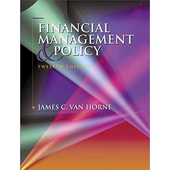 Pre-Owned Financial Management and Policy (12th Edition) (Paperback) 0130326577 9780130326577