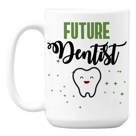 

Future Dentist White Ceramic Coffee & Tea Mug for a Dentistry Student (15oz)