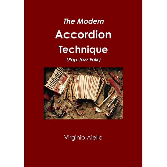 The Modern Accordion Technique (Pop Jazz Folk), (Paperback)