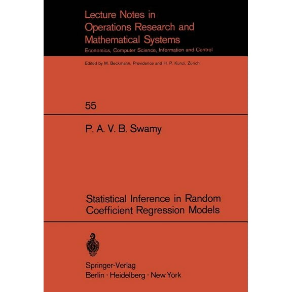 Lecture Notes in Economic and Mathematic Statistical Inference in Random Coefficient Regression Models, Book 55, (Paperback)