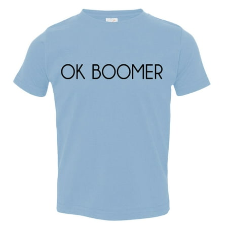 

Toddler OK Boomer Stop Global Warming Swarbrick Climate OkBoomer Shirt