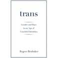 thumbnail image 3 of Trans, Rogers Brubaker Couverture Rigide, 3 of 4