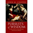 thumbnail image 1 of Pre-Owned Pursuits of Wisdom: Six Ways of Life in Ancient Philosophy from Socrates to Plotinus (Hardcover) 0691138605 9780691138602, 1 of 1