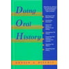 Doing Oral History (Twayne's Oral History Series) [Hardcover - Used]