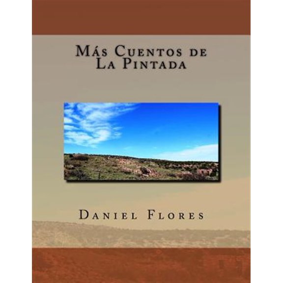 Pre-Owned Ms Cuentos de La Pintada (Paperback) by Daniel B Flores