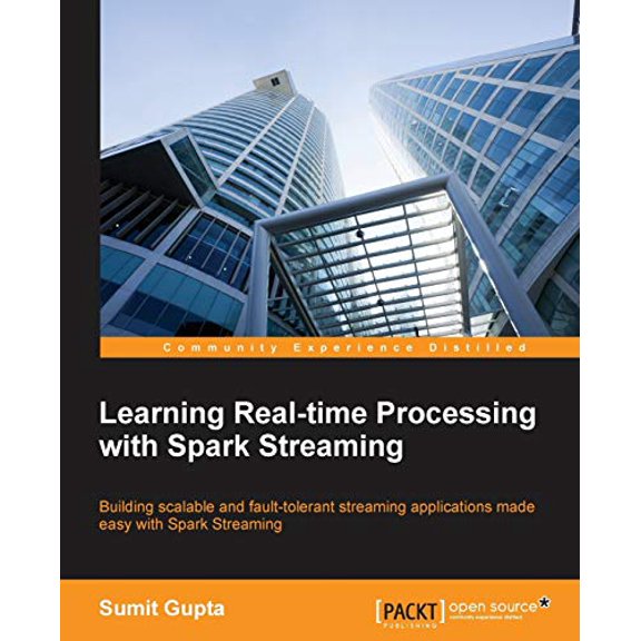 Pre-Owned Learning Real Time processing with Spark Streaming, 9781783987665, 1783987669, Paperback,