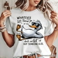 thumbnail image 2 of Chill Duck Life Quote T-Shirt, Sarcastic White Tee for Cool People, 2 of 6