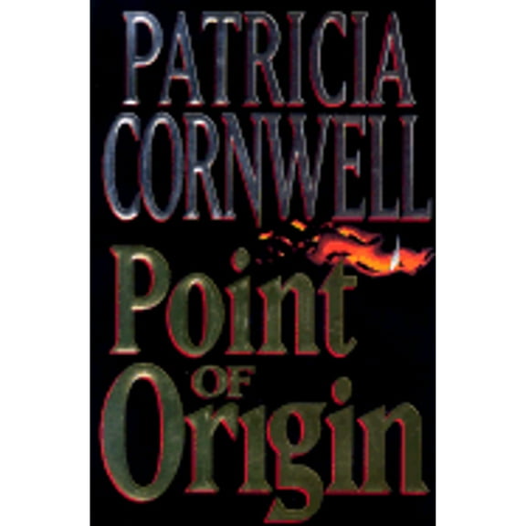 Point of Origin (Hardcover) by Patricia Cornwell, Segal
