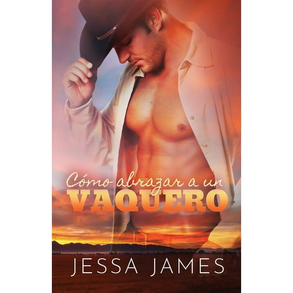 Cómo abrazar a un vaquero: Letra grande, (Paperback)