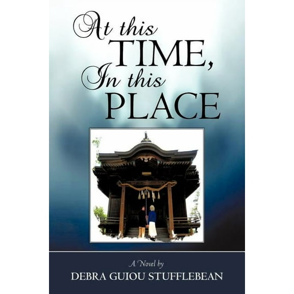 At This Time, in This Place