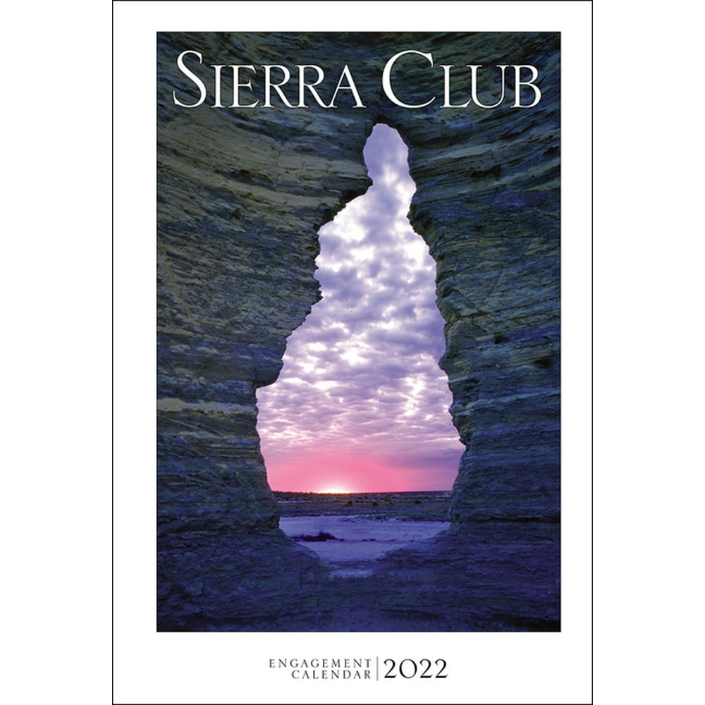sierra-club-engagement-calendar-2022-calendar-walmart-walmart