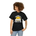 thumbnail image 3 of I'm Kind of a Tow It All Shirt, Funny Tow Truck Driver Gift Tee - ID: 2040, 3 of 12