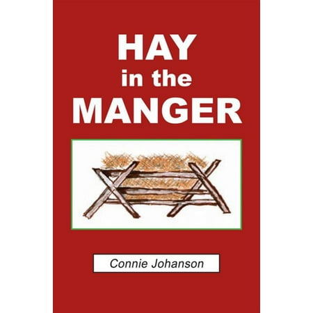 Hay Manger - Hay in the Manger - eBook